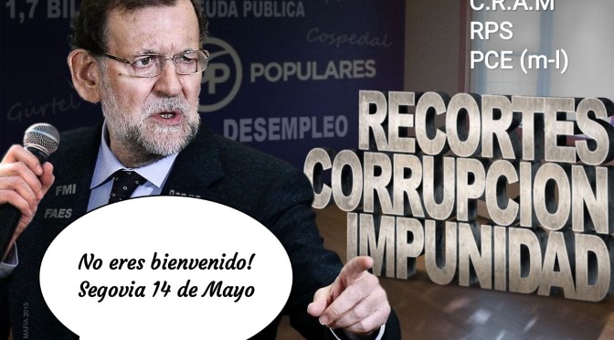 Comunicado del Colectivo Republicano “Antonio Machado”, Federación Republicanos y PCE (m-l) ante la visita de Mariano Rajoy a Segovia