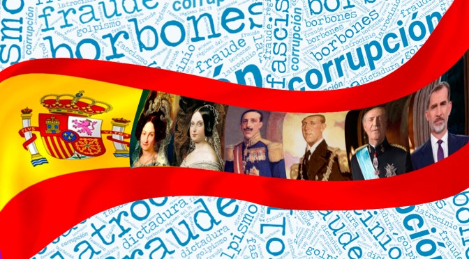 19-J: Una monarquía ilegal, ilegítima, infame y enemiga de los intereses del pueblo español